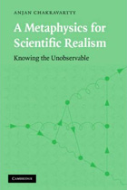 [Cover] A Metaphysics for Scientific Realism: Knowing the Unobservable